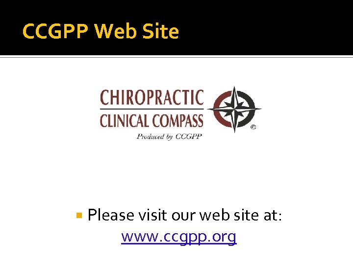 CCGPP Web Site Please visit our web site at: www. ccgpp. org 