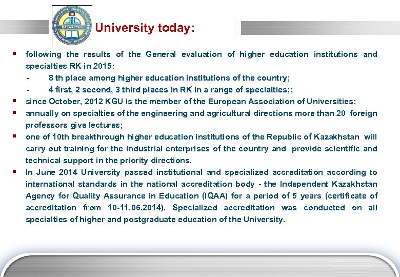 University today: § following the results of the General evaluation of higher education institutions
