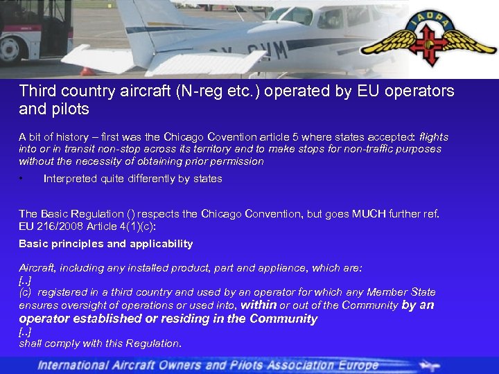 Third country aircraft (N-reg etc. ) operated by EU operators and pilots A bit