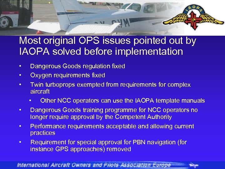 Most original OPS issues pointed out by IAOPA solved before implementation • • •