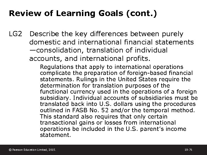 Review of Learning Goals (cont. ) LG 2 Describe the key differences between purely