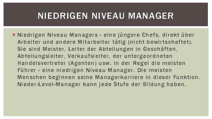 NIEDRIGEN NIVEAU MANAGER Niedrigen Niveau Managers - eine jüngere Chefs, direkt über Arbeiter und