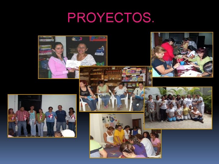 PROYECTOS. 