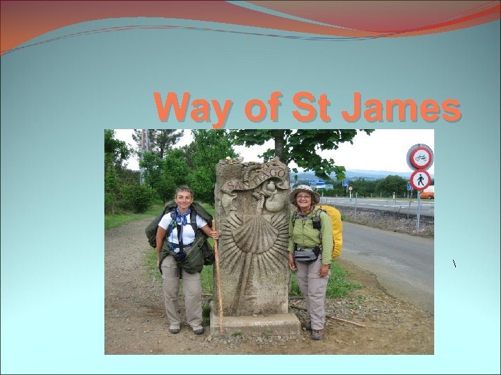 Way of St James  