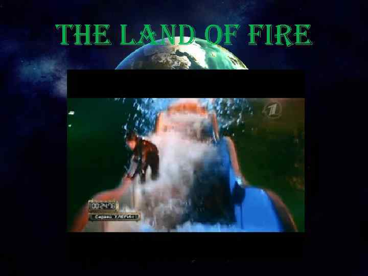 the land of fire 