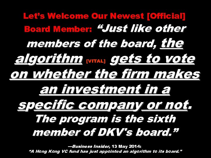 Let’s Welcome Our Newest [Official] “Just like other members of the board, the Board