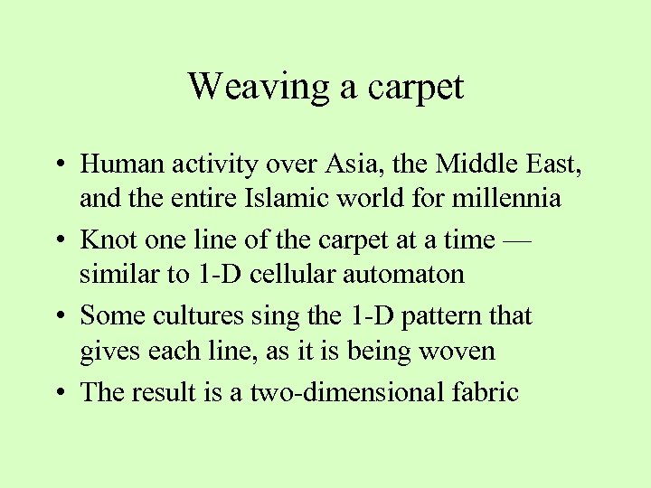Weaving a carpet • Human activity over Asia, the Middle East, and the entire