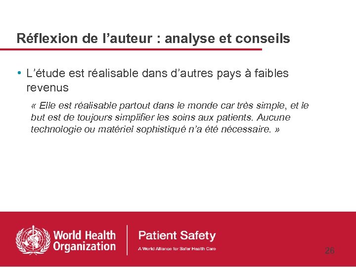 Réflexion de l’auteur : analyse et conseils • L’étude est réalisable dans d’autres pays
