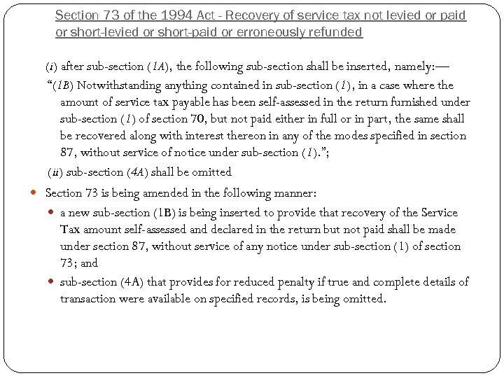 Section 73 of the 1994 Act - Recovery of service tax not levied or