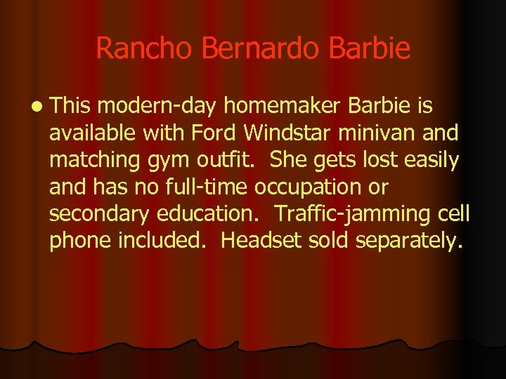 Rancho Bernardo Barbie l This modern-day homemaker Barbie is available with Ford Windstar minivan