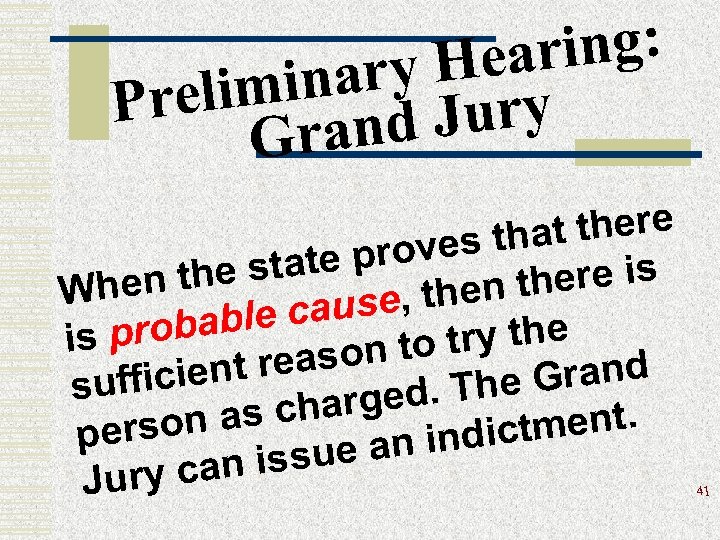 ring: y Hea inar relim nd Jury P Gra there es that te prov