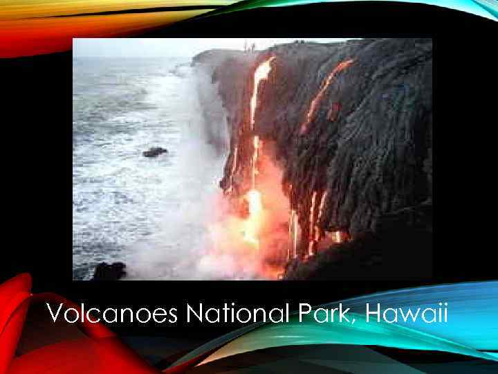 Volcanoes National Park, Hawaii 