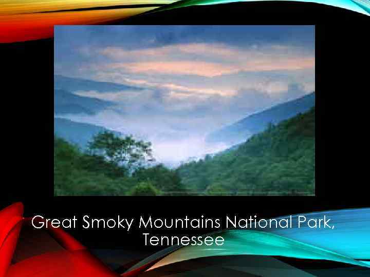 Great Smoky Mountains National Park, Tennessee 