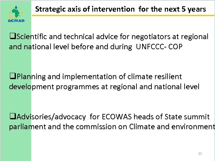  Strategic axis of intervention for the next 5 years q. Scientific and technical