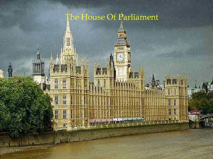 The House Of Parliament 