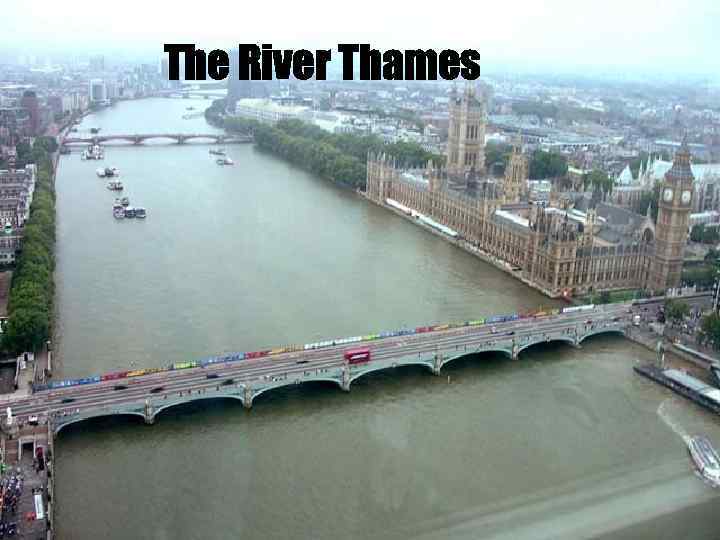 The River Thames 