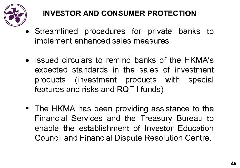 INVESTOR AND CONSUMER PROTECTION Streamlined procedures for private banks to implement enhanced sales measures