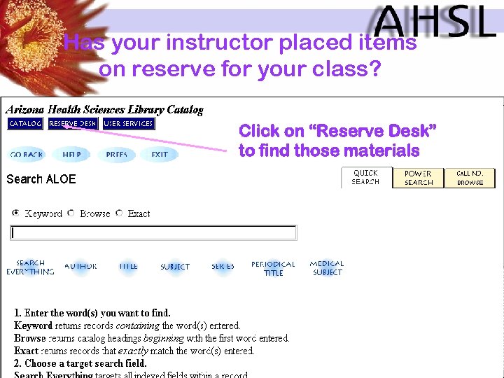 Has your instructor placed items on reserve for your class? Click on “Reserve Desk”