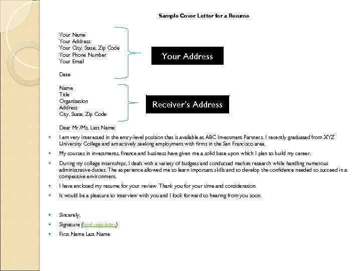 Sample Cover Letter for a Resume Your Name Your Address Your City, State, Zip