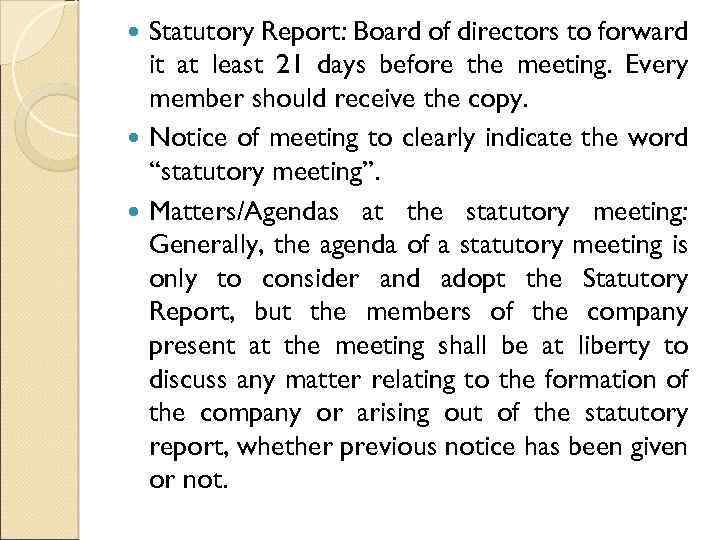 Statutory Report: Board of directors to forward it at least 21 days before the