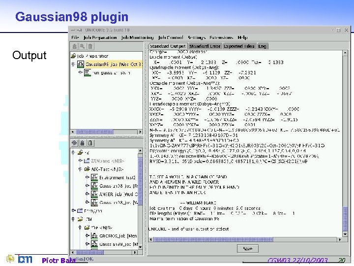 Gaussian 98 plugin Output Piotr Bała CGW 03 27/10/2003 20 