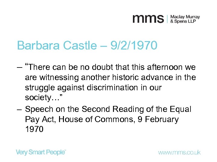 Barbara Castle – 9/2/1970 ‒ “There can be no doubt that this afternoon we