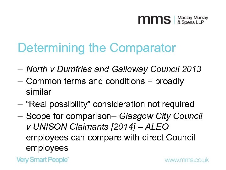 Determining the Comparator ‒ North v Dumfries and Galloway Council 2013 ‒ Common terms