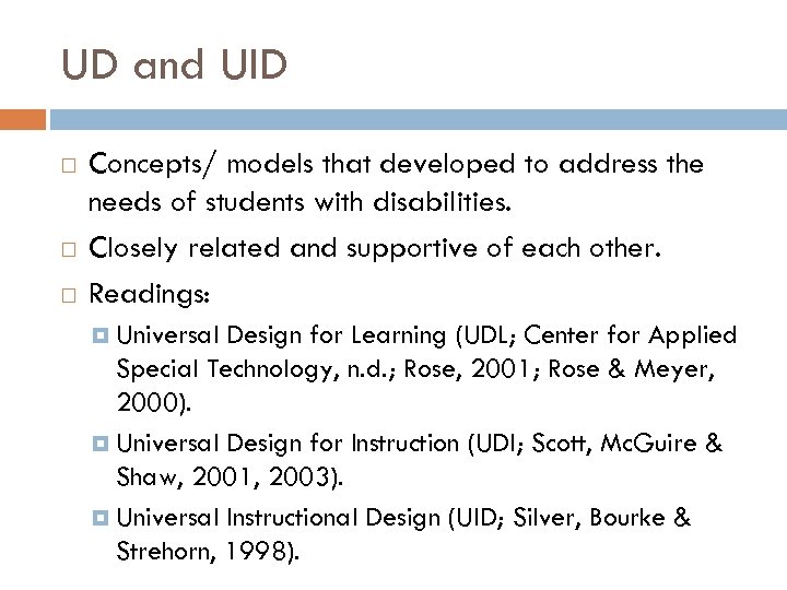 UD and UID Concepts/ models that developed to address the needs of students with