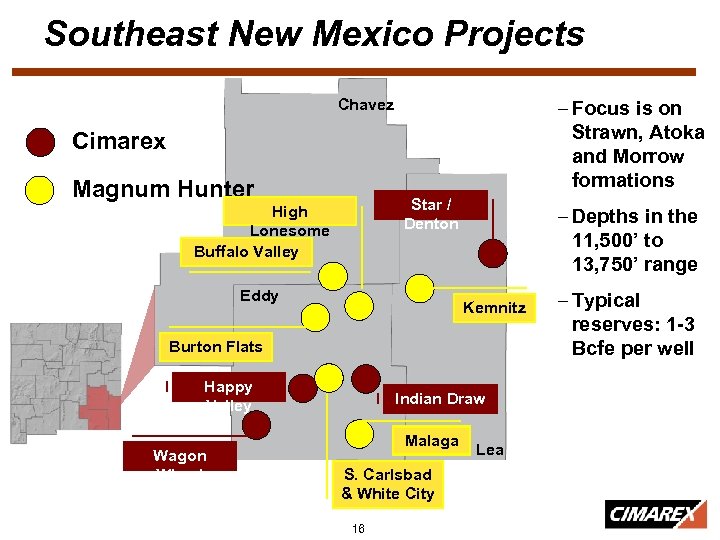 Southeast New Mexico Projects Chavez – Focus is on Strawn, Atoka and Morrow formations