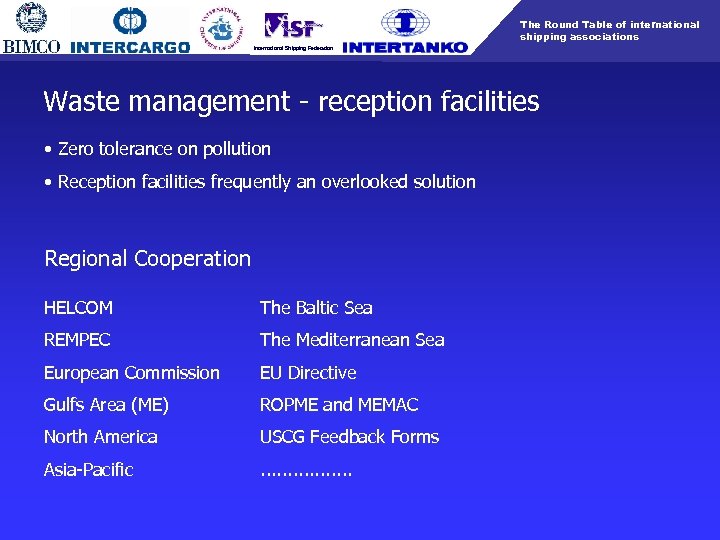 The Round Table of international shipping associations International Shipping Federation Waste management - reception
