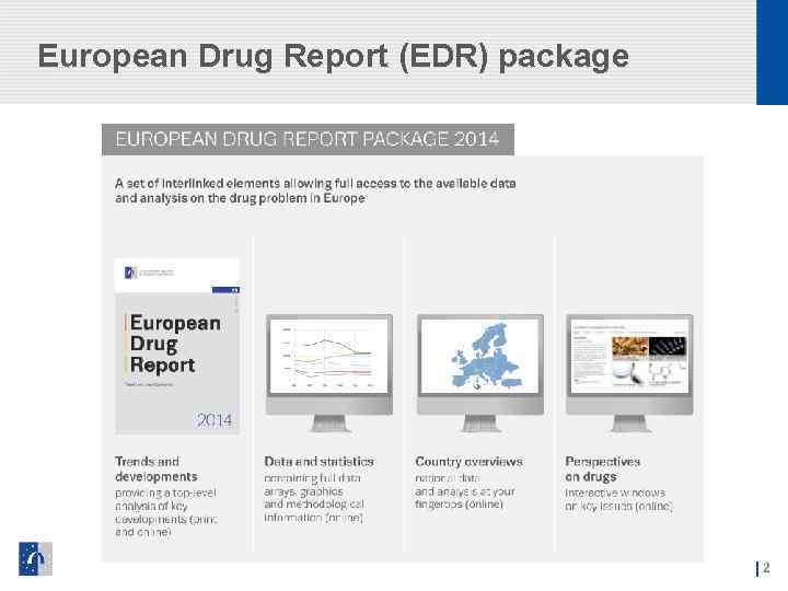 European Drug Report (EDR) package 2 