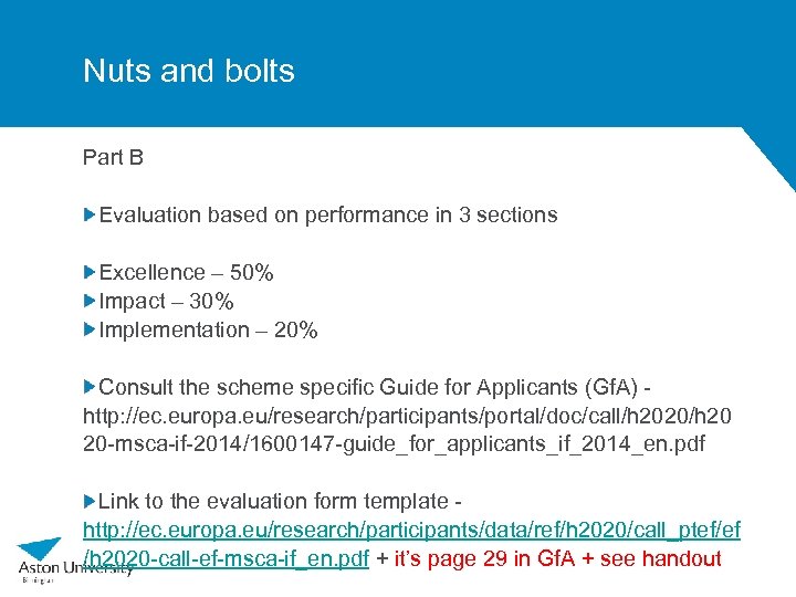 Nuts and bolts Part B Evaluation based on performance in 3 sections Excellence –