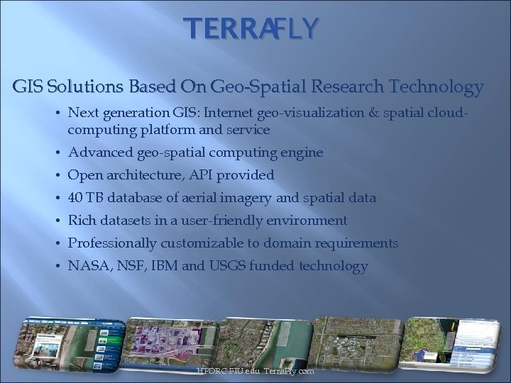 TERRA FLY GIS Solutions Based On Geo-Spatial Research Technology • Next generation GIS: Internet