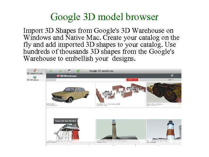 Google 3 D model browser Import 3 D Shapes from Google's 3 D Warehouse