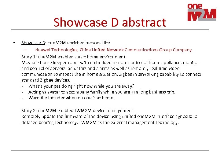 Showcase D abstract • Showcase D: one. M 2 M enriched personal life –