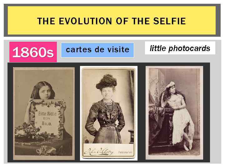 THE EVOLUTION OF THE SELFIE 1860 s cartes de visite little photocards 