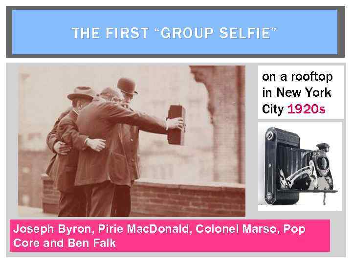 THE FIRST “GROUP SELFIE” on a rooftop in New York City 1920 s Joseph