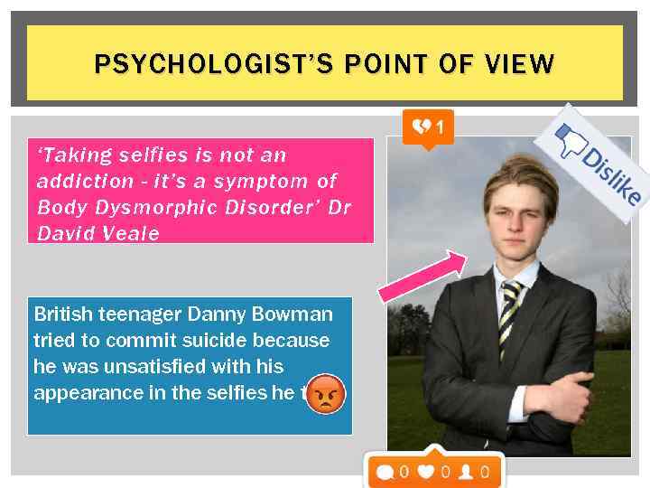 PSYCHOLOGIST’S POINT OF VIEW ‘Taking selfies is not an addiction - it’s a symptom