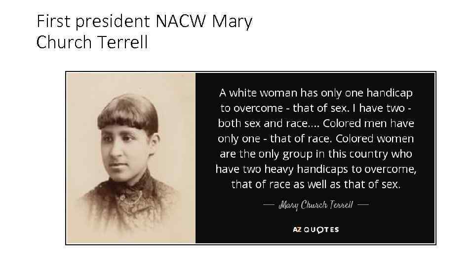 First president NACW Mary Church Terrell 