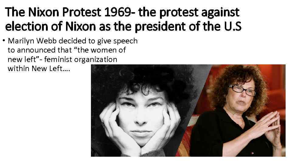 The Nixon Protest 1969 - the protest against election of Nixon as the president