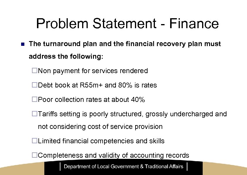 Problem Statement - Finance n The turnaround plan and the financial recovery plan must