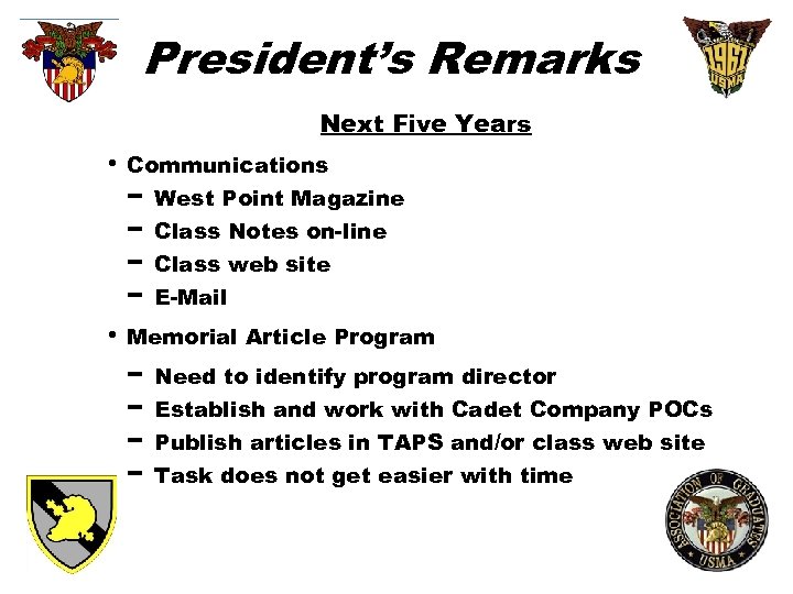 President’s Remarks Next Five Years • Communications − West Point Magazine − Class Notes