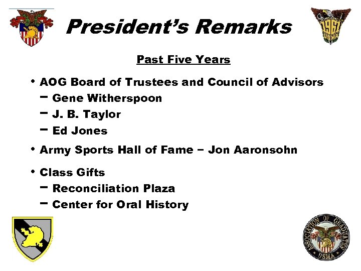 President’s Remarks Past Five Years • AOG Board of Trustees and Council of Advisors