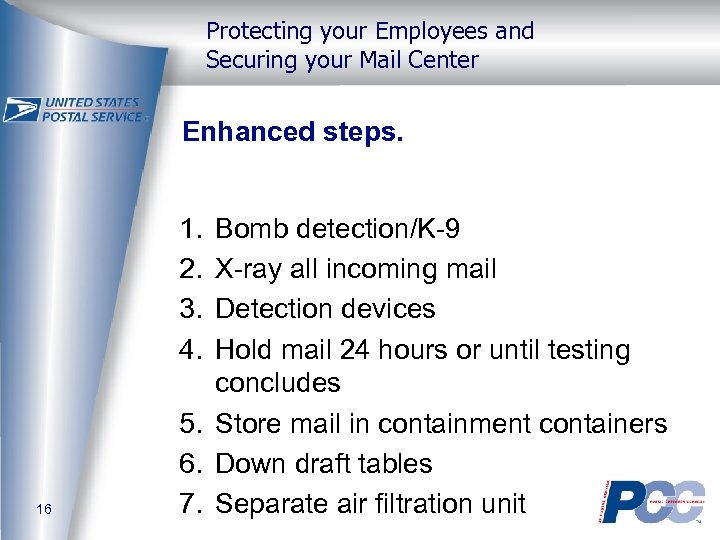 Protecting your Employees and Securing your Mail Center Enhanced steps. 1. 2. 3. 4.