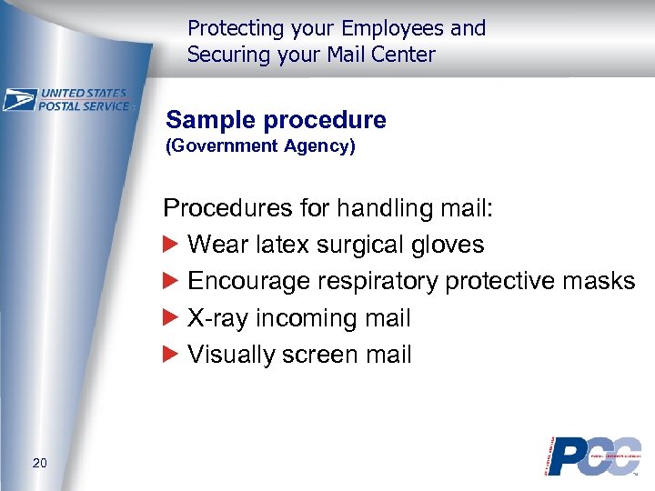 Protecting your Employees and Securing your Mail Center Sample procedure (Government Agency) Procedures for