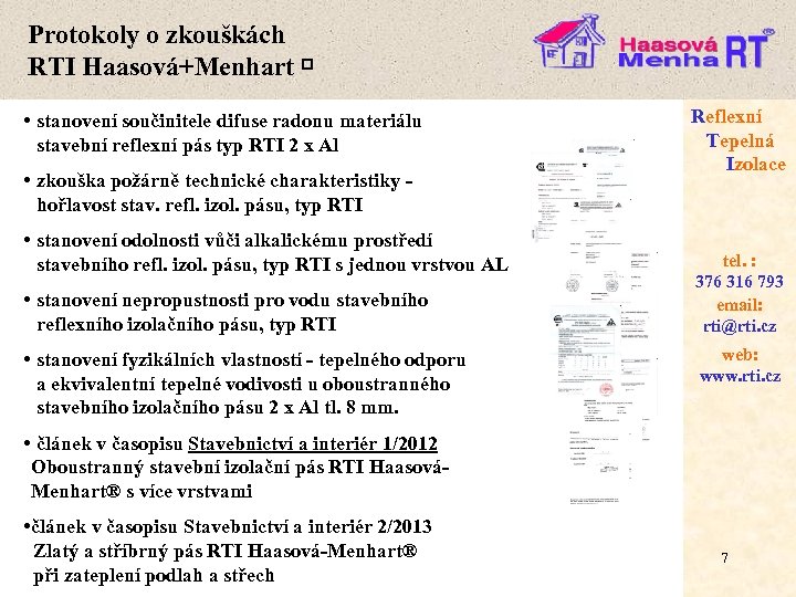 Protokoly o zkouškách RTI Haasová+Menhart • stanovení součinitele difuse radonu materiálu stavební reflexní pás