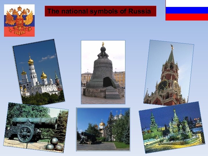 The national symbols of Russia 