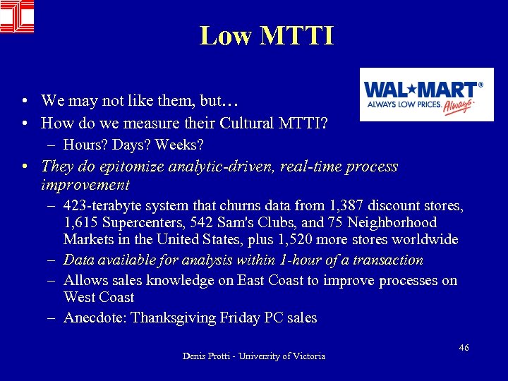 Low MTTI • We may not like them, but… • How do we measure