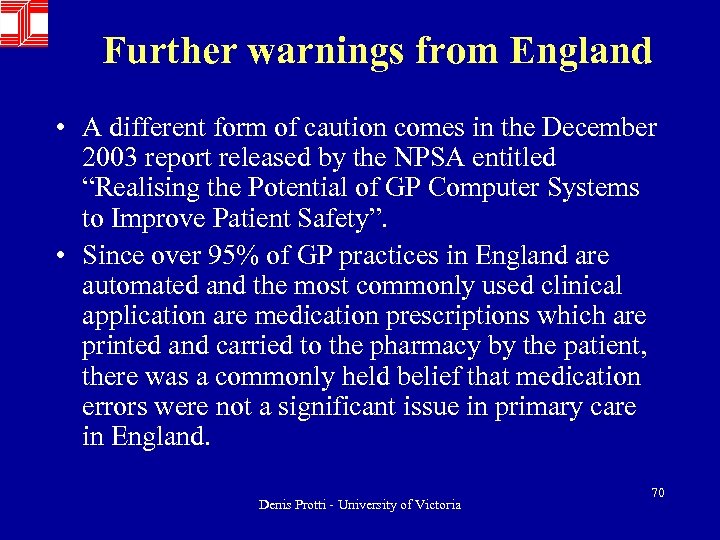 Further warnings from England • A different form of caution comes in the December