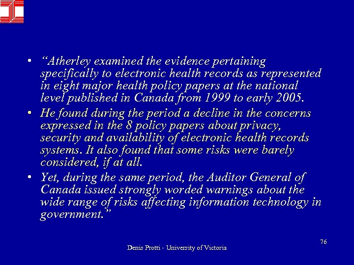  • “Atherley examined the evidence pertaining specifically to electronic health records as represented